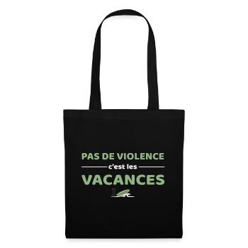 Pas de violence, c'est les vacances - Ygor - Sac en tissu - noir - Devant
