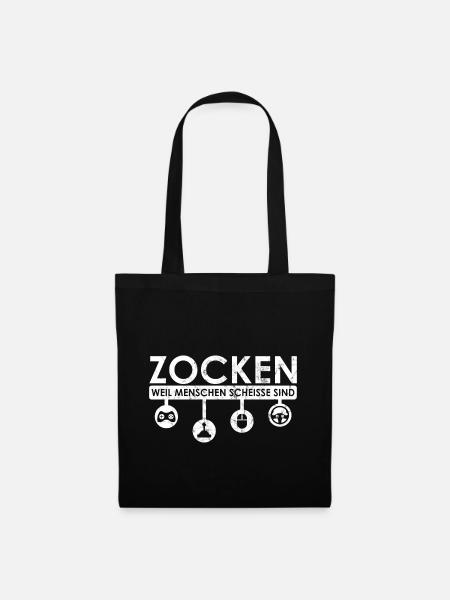 Zocken Menschen Sind Scheisse Gamer - Stoffbeutel - Schwarz