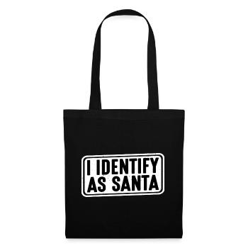 I Identify As Santa 15 - Tote Bag - black - Front