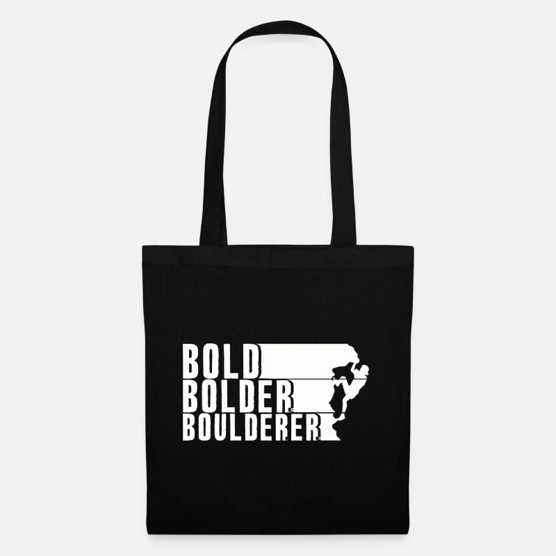 Bold Bolder Boulderer Boulder Bouldern - Stoffbeutel - Schwarz