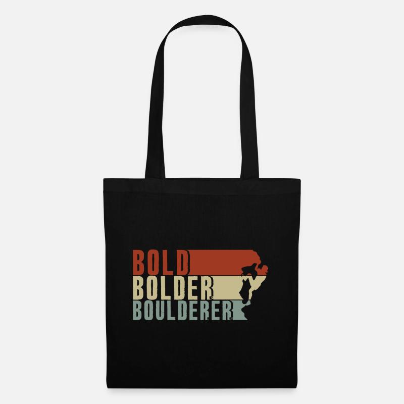Bold Bolder Boulderer Boulder Bouldern - Stoffbeutel - Schwarz