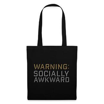 Warning Socially Awkward Lustig Sozial Unbeholfen - Stoffbeutel - Schwarz - Vorne