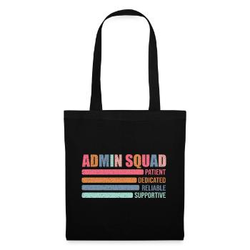 Admin Squad: Patiently Supportive - Tote Bag - black - Front