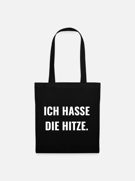 Ich hasse die Hitze. - Stoffbeutel - Schwarz