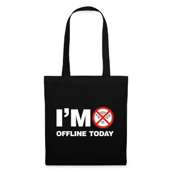 I'm Offline Today no Wlan Signal Internet Quotes - Stoffbeutel - Schwarz - Vorne