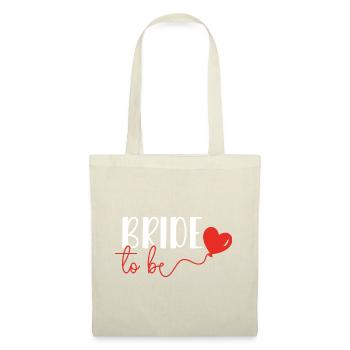 Bride to be Junggesellinenabschied Braut Verlobung - Stoffbeutel - Natur - Vorne