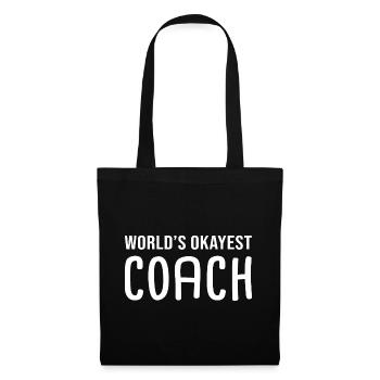 world s okayest Coach Humor Sporttrainer - Stoffbeutel - Schwarz - Vorne