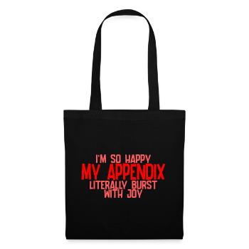 In so happy my appendix literally burst with joy4 - Tote Bag - black - Front