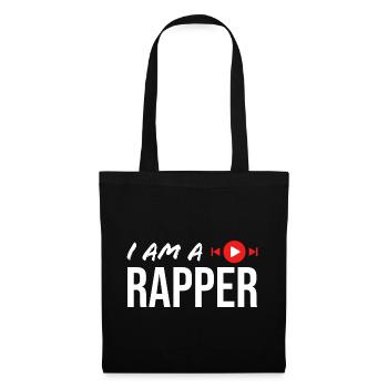 I AM A RAPPER - Ich bin ein Rapper / eine Rapperin - Stoffbeutel - Schwarz - Vorne