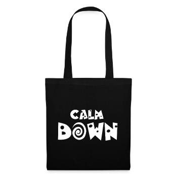 Relaxation and relaxation. Just Calm Down - Tote Bag - black - Front