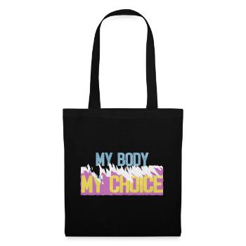 my body my choice - Stoffbeutel - Schwarz - Vorne
