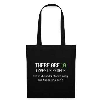 10 types of people understand binary. IT Slogan - Tote Bag - black - Front