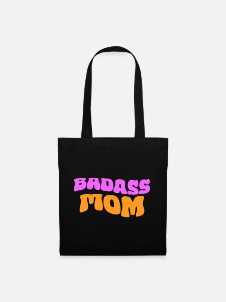 Badass Mom - Stoffbeutel - Schwarz
