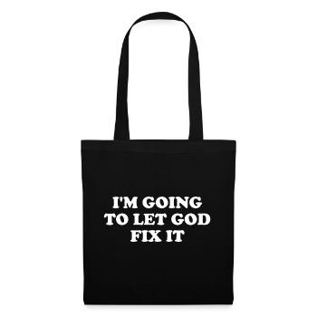 Je vais laisser Dieu le réparer - Sac en tissu - noir - Devant