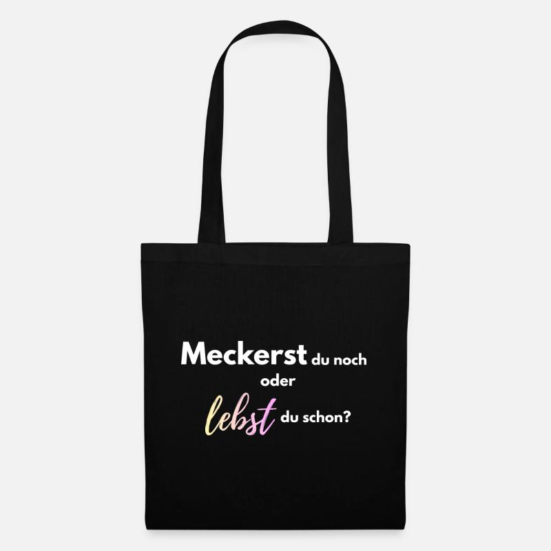 Meckerst_du_noch_oder_lebst_du_schon_-4- - Stoffbeutel - Schwarz
