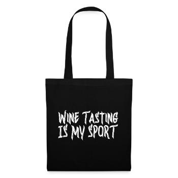 Wine Tasting Is My Sport 3 - Tote Bag - black - Front