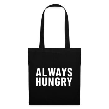 Always Hungry - Tote Bag - black - Front