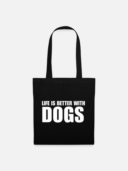 Das Leben Ist besser Mit Hunden Geschenkidee - Stoffbeutel - Schwarz