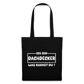 Dachdecker: Was kannst du? - Stoffbeutel - Schwarz - Vorne