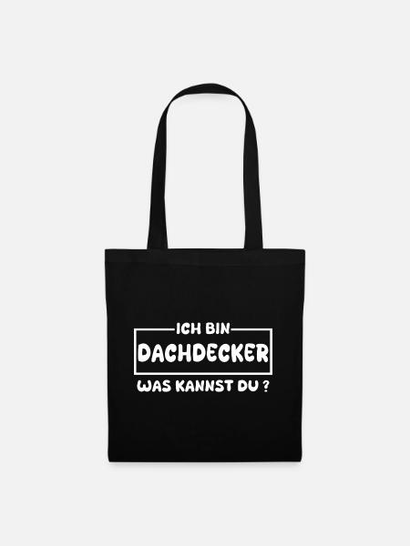 Dachdecker: Was kannst du? - Stoffbeutel - Schwarz
