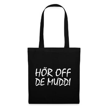 Hör auf die mutti - Stoffbeutel - Schwarz - Vorne