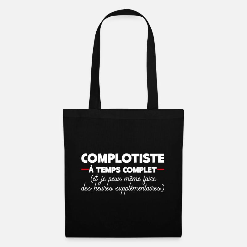 Complotiste Temps Complet - Sac en tissu - noir