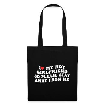 Love my hot girlfriend - keep your distance! - Tote Bag - black - Front