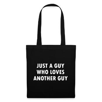 Just A Guy Who Loves Another Guy LGBTQ - Stoffbeutel - Schwarz - Vorne