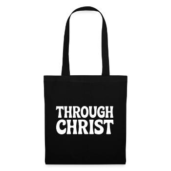 Trough Christ Jesus Christen Glaube - Stoffbeutel - Schwarz - Vorne