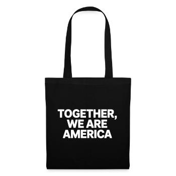 Together We Are America Shirt - Tote Bag - black - Front