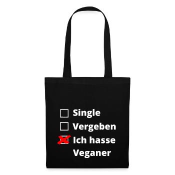 Ich hasse Veganer - Stoffbeutel - Schwarz - Vorne