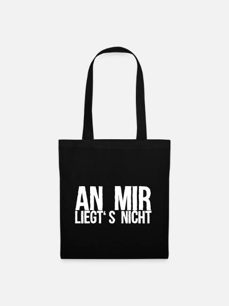 An Mir Liegts Nicht Geschenk - Stoffbeutel - Schwarz