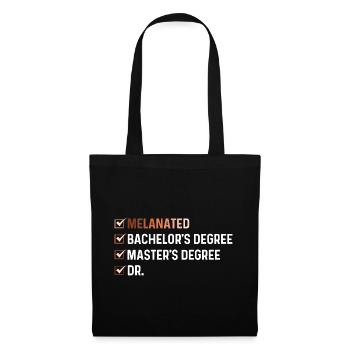 Melanated Bachelor Master Dr – HBCU Pride - Tote Bag - black - Front