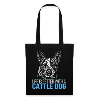 CATTLE DOG life is better Wilsigns Dogs - Tote Bag - black - Front