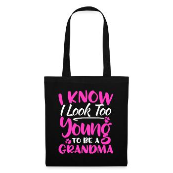 Je sais que j'ai l'air trop jeune pour être une chemise de grand-mère - Sac en tissu - noir - Devant