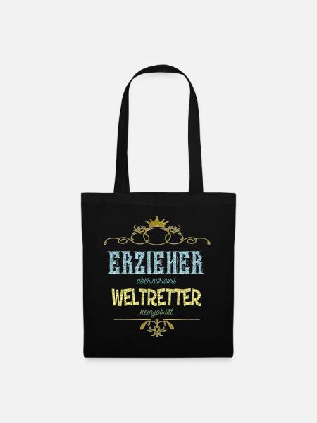Erzieher Weltretter - Stoffbeutel - Schwarz