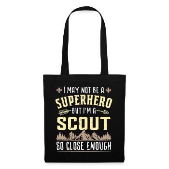 I May Not Be A Superhero But I'm A Scout ... - Tote Bag - black - Front