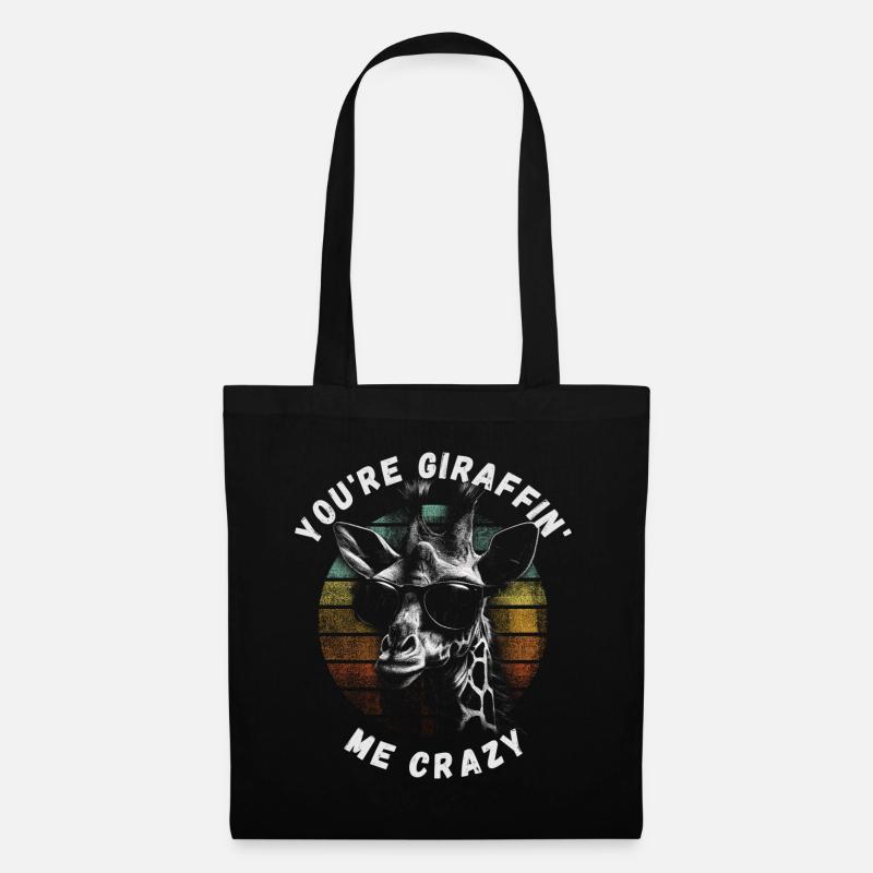 Verrückte Giraffe, You’re giraffing me crazy - Stoffbeutel - Schwarz
