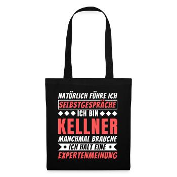 Ich führe Selbstgespräche - Kellner Edition - Stoffbeutel - Schwarz - Vorne