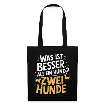 Hund Hunde Haustier Lustige Sprüche - Stoffbeutel - Schwarz - Vorne