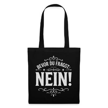 Before you ask No No Desire Lazy Bad Luck Gift - Tote Bag - black - Front