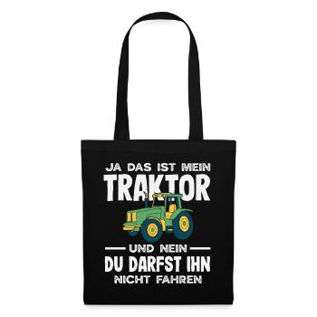 Ja das ist mein Traktor Du darfst nicht fahren - Stoffbeutel - Schwarz - Vorne