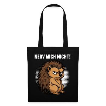 Nerv Mich Nicht Igel Igelliebhaber Igelfan Stachel - Stoffbeutel - Schwarz - Vorne