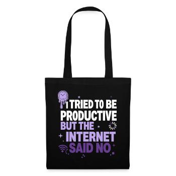 I Tried to Be Productive - Stoffbeutel - Schwarz - Vorne