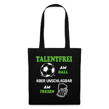 Fußball Fussball Talentfrei am Ball Tresen Bier - Stoffbeutel - Schwarz - Vorne