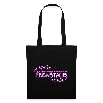 Spruch mit Feenstaub - Stoffbeutel - Schwarz - Vorne