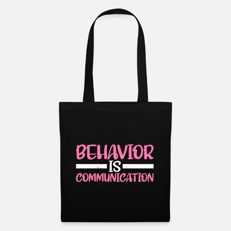 Behavior Is Communication 8 - Tote Bag - black