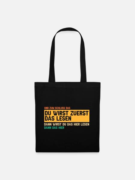 Du wirst zuerst das lesen - Stoffbeutel - Schwarz