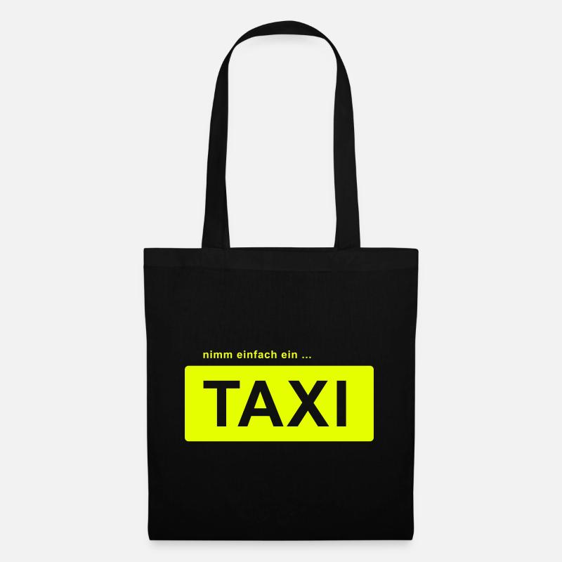 nimm einfach ein taxi - Stoffbeutel - Schwarz