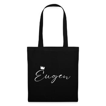 Eugen Name König T-Shirt Geschenk Männer - Stoffbeutel - Schwarz - Vorne